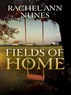 cover image of Fields of Home